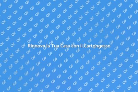 Soffitto in Cartongesso Innovativo