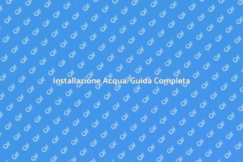 Installare la Linea dell'Acqua in Casa