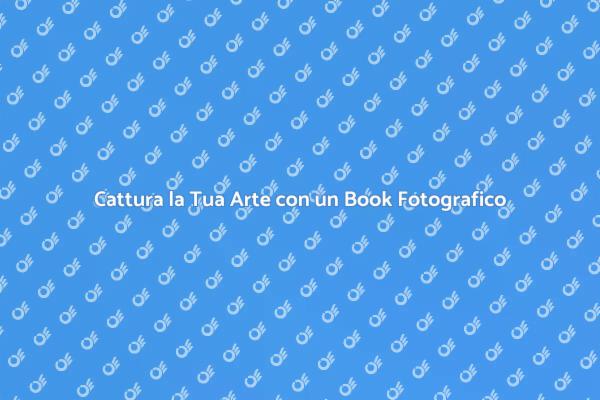 Immortala la Tua Creatività con un Book