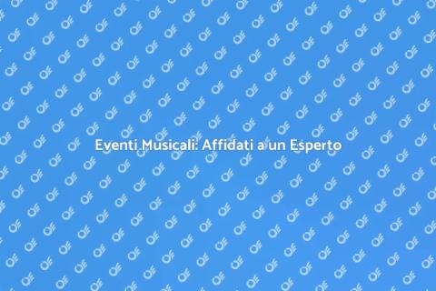 Organizzatore Eventi Musicali Professionale