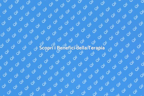 Perché Fare Terapia è Fondamentale
