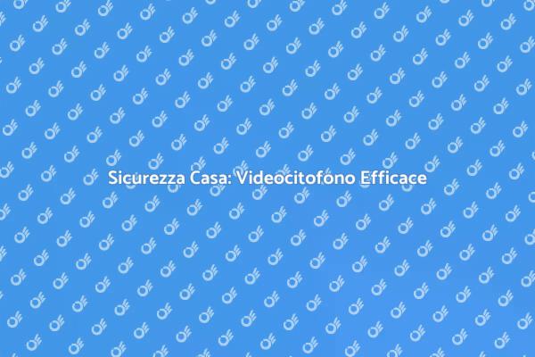 Come Installare un Videocitofono