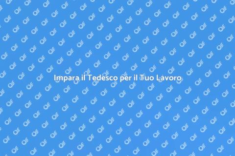 Corso di Tedesco per Affari