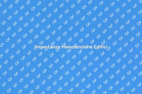Manutenzione Ordinaria Edifici Essenziale