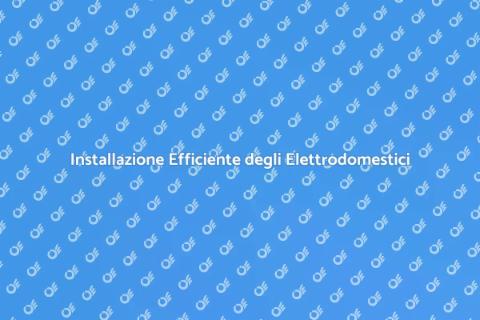 Montare Elettrodomestici per la Tua Casa
