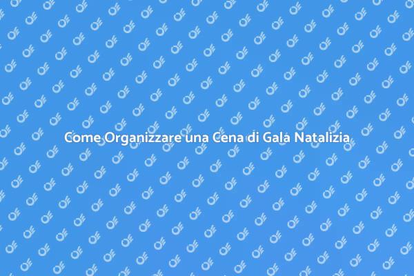 Organizzazione Cena di Gala di Natale