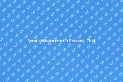 Noleggia un Personal Chef per una Sera