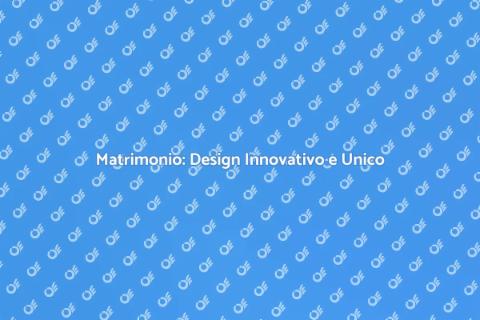 Wedding Design Innovativo per Matrimonio