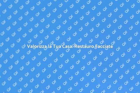 Restauro Facciate Edifici