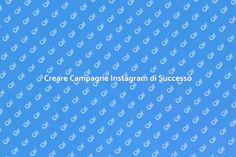 Campagna Instagram con un'Agenzia