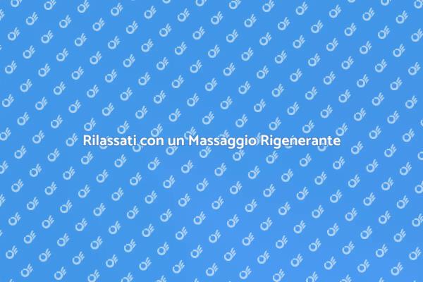 Riscopri Te Stesso con un Massaggio
