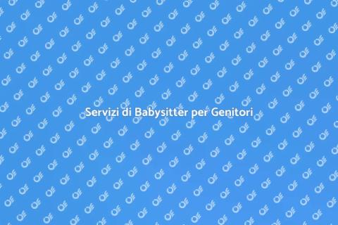Babysitter Diurna: Servizio per Famiglie