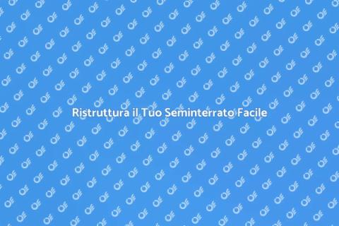 Migliora il Tuo Seminterrato Oggi