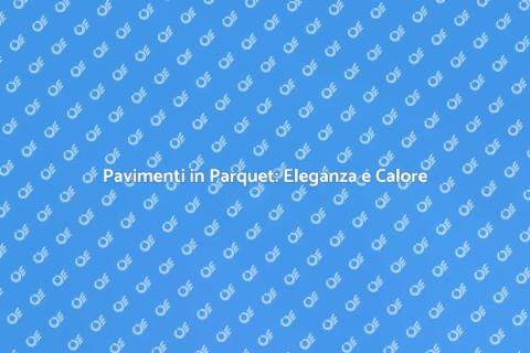 Posa Pavimenti in Parquet Elegante