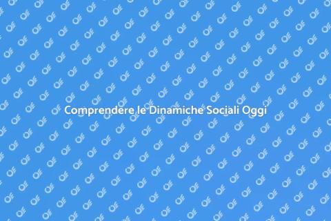 Lezioni di Sociologia e Dinamiche Sociali