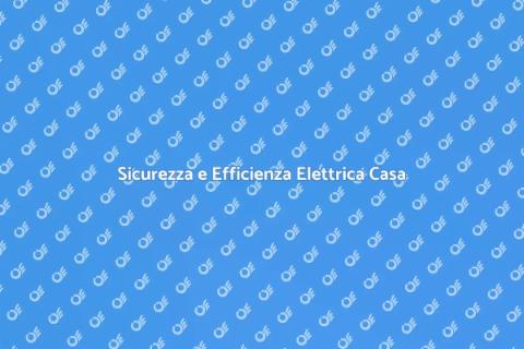 Aggiornamento Pannello Elettrico Casa