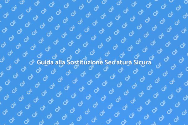 Sostituisci la Serratura con Facilità