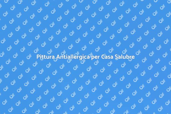 Pittura Innovativa per Interni Salubri