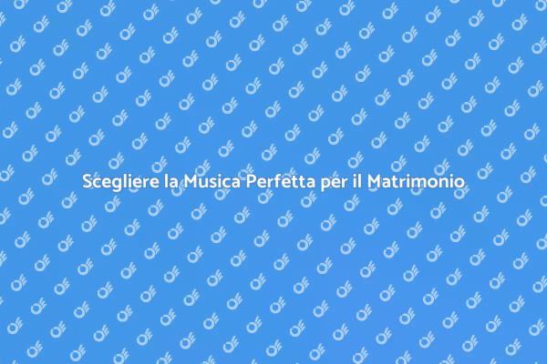 Creare Atmosfera: Musica per il Matrimonio