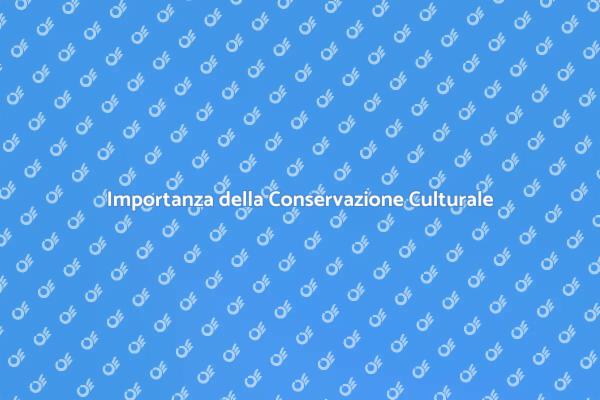 Il Ruolo del Conservatore Culturale
