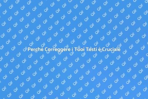 Correzione di Testi: Importanza e Vantaggi