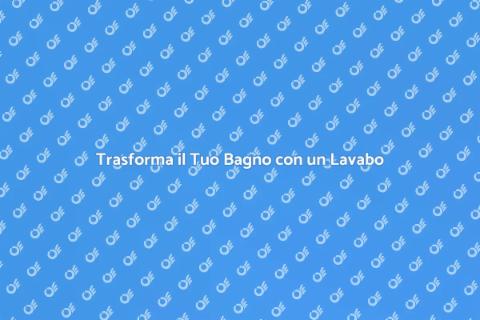 Lavabo Design per il Bagno Elegante