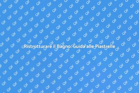 Piastrellare un Bagno con Stile