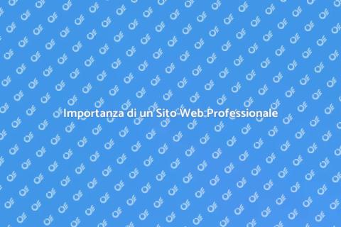 Sito Web Professionale: Vantaggi Chiave
