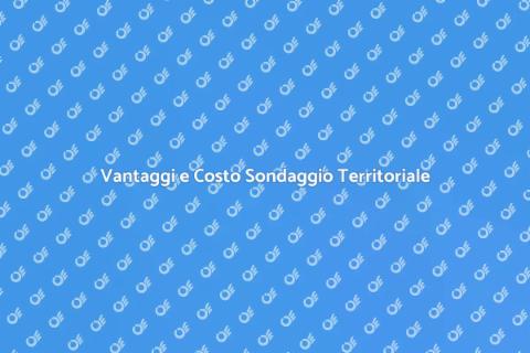 Costo Sondaggio sul Territorio
