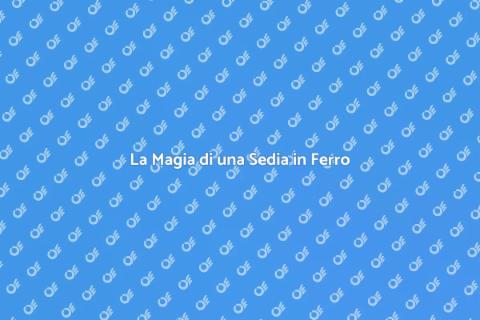 Sedia in Ferro Battuto: Eleganza Unica