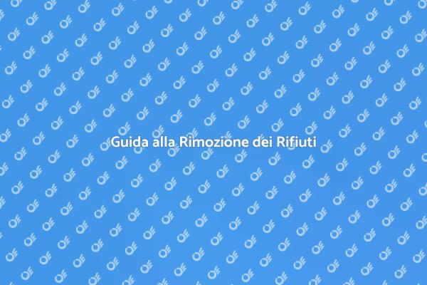 Liberati dei Rifiuti Domestici Oggi