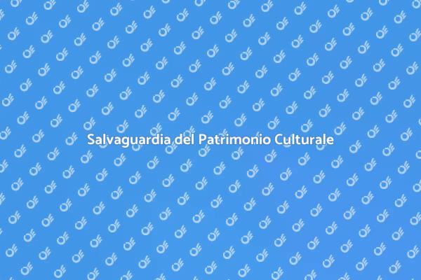 La Protezione del Patrimonio Culturale