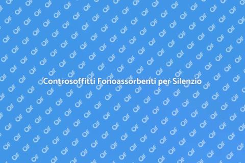 Isolamento Acustico con Controsoffitti