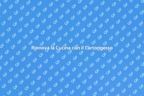 Parete in Cartongesso per la Cucina