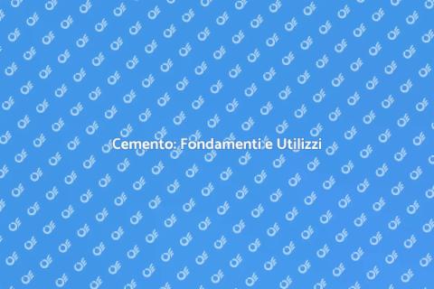 Produzione del Cemento: Guida Completa