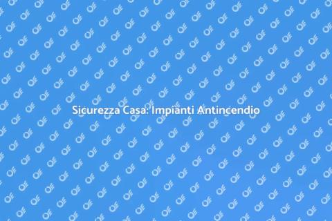 Progettazione Impianti Antincendio