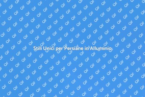 Personalizzare Persiane in Alluminio