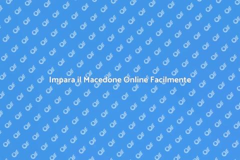 Corso di Macedone Online: Scopri di Più