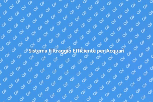 Filtraggio Sostenibile per il Tuo Acquario
