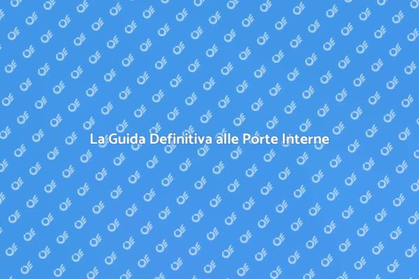 Come Scegliere la Porta da Interno
