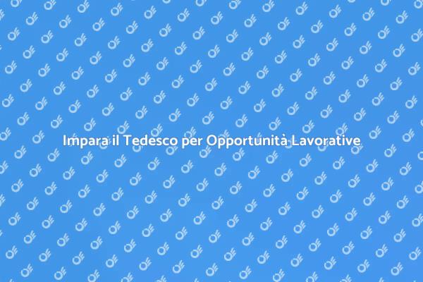Impara il Tedesco per il Futuro
