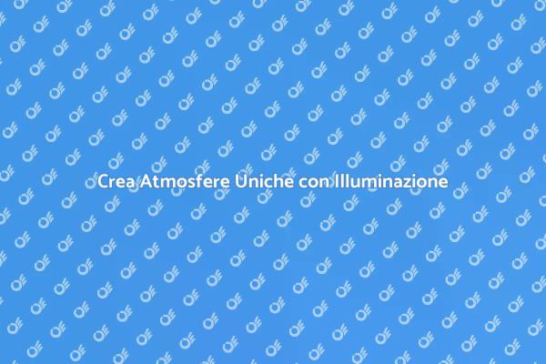 Trasforma il Tuo Spazio con Illuminazione