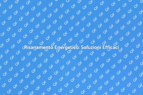 Consulenza Risanamento Energetico
