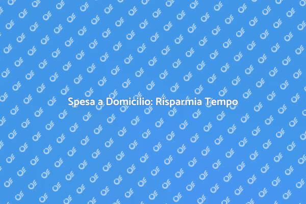 Rivoluzione della Spesa al Domicilio