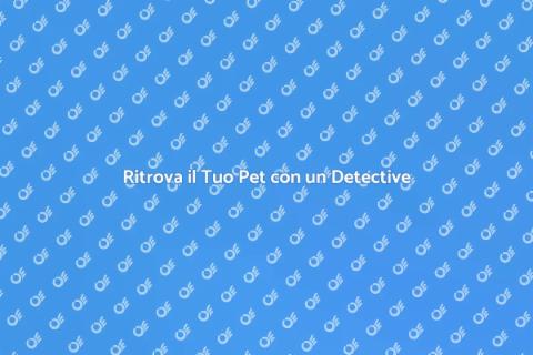 Consulenza Pet Detective Professionista