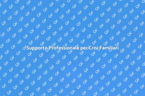 Consulenza Familiare per Crisi Familiari
