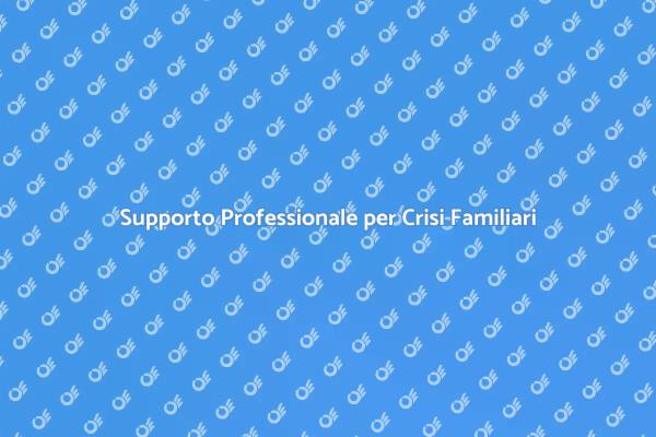 Gestisci le Crisi con Consulenza Familiare