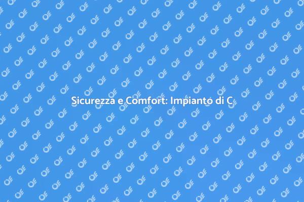 Sicurezza del tuo Impianto di C