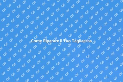 Attrezzatura per Riparare Tagliaerba