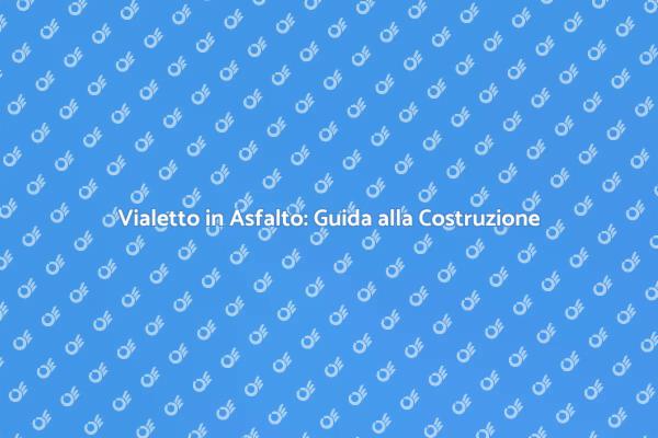 Come Costruire un Vialetto in Asfalto